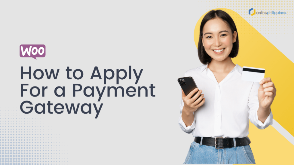 How to Apply for a Payment Gateway Paymongo